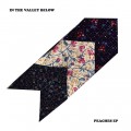 Buy In The Valley Below - Peaches (EP) Mp3 Download