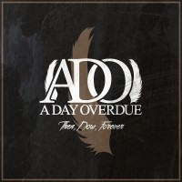 Purchase A Day Overdue - Then, Now, Forever (EP)
