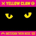 Buy Yellow Claw - Amsterdam Twerk Music (EP) Mp3 Download