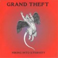 Buy Grand Theft - Hiking Into Eternity Mp3 Download