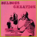 Buy Bulbous Creation - You Won't Remember Dying (Vinyl) Mp3 Download