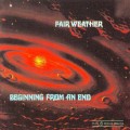 Buy Fair Weather - Beginning From An End (Vinyl) Mp3 Download