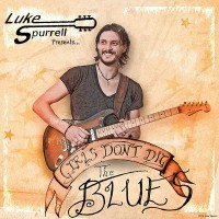 Purchase Luke Spurrell - Girls Don't Dig The Blues