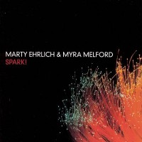 Purchase Marty Ehrlich - Spark! (With Myra Melford)