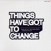 Purchase Marty Ehrlich Rites Quartet - Things Have Got To Change