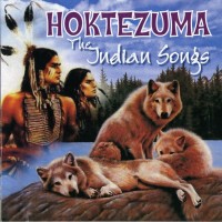 Purchase Hoktezuma - The Indian Songs