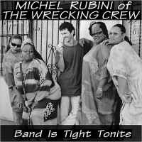 Purchase Michel Rubini Of The Wrecking Crew - Band Is Tight Tonite