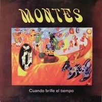 Purchase Montes - Cuando Brille El Tiempo (Vinyl)