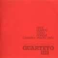 Buy Quarteto 1111 - Onde Quando Como Porque Cantamos Pessoas Vivas (Vinyl) Mp3 Download