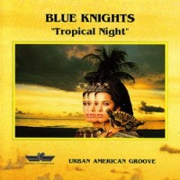 Purchase Blue Knights - Tropical Night