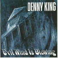 Purchase Denny King - Evil Wind Is Blowing (Vinyl)
