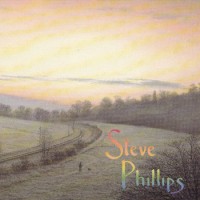 Purchase Steve Phillips - Been A Long Time Gone
