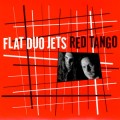 Buy Flat Duo Jets - Red Tango Mp3 Download