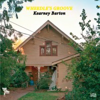 Purchase Wheedle's Groove - Kearney Barton