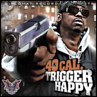 Purchase 40 Cal. - Trigger Happy