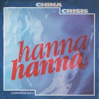 Purchase China Crisis - Hanna Hanna (VLS)