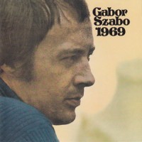 Purchase Gabor Szabo - 1969 (Remastered 2008)