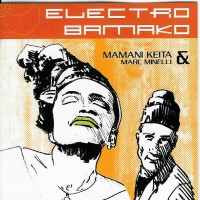 Purchase Mamani Keita - Electro Bamako (With Marc Minelli)