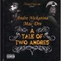Buy VA - A Tale Of Two Andres (Andre Nickatina & Mac Dre) Mp3 Download