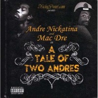 Purchase VA - A Tale Of Two Andres (Andre Nickatina & Mac Dre)