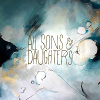 Purchase All Sons & Daughters - All Sons & Daughters