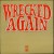 Buy Michael Chapman - Wrecked Again (Remastered 2004) Mp3 Download