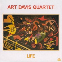 Purchase Art Davis - Life (With Pharoah Sanders, John Hicks & Idris Muhammad)