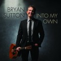 Buy Bryan Sutton - Into My Own Mp3 Download