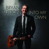 Purchase Bryan Sutton - Into My Own