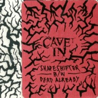 Purchase Cave In - Shapeshifter & Dead Already (CDS)