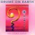 Buy Drums On Earth - Red Cosmic Earth Mp3 Download