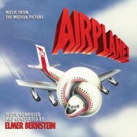Purchase Elmer Bernstein - Airplane! (Remastered 1993)