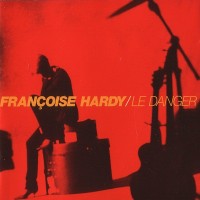 Purchase Francoise Hardy - Le Danger