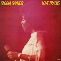Purchase Gloria Gaynor - Love Tracks (Remastered 2013)
