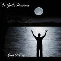 Purchase Greg X. Volz - In God's Presence