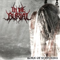 Purchase In The Burial - Born Of Suffering