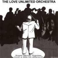Purchase Love Unlimited Orchestra - Super Movie Themes,just A Little Bit Different (Vinyl)