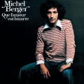 Buy Michel Berger - Que L'amour Est Bizarre (Remastered 2002) Mp3 Download