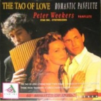 Purchase Peter Weekers - Tao Of Love: Romantic Panflute