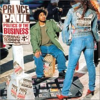 Purchase Prince Paul - Politics Of The Business