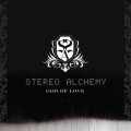 Buy Stereo Alchemy - God Of Love Mp3 Download