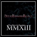 Buy Steve Perrmann Project - MMXIII: The Next Chapter Mp3 Download