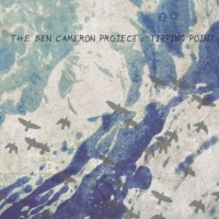 Purchase The Ben Cameron Project - Tipping Point