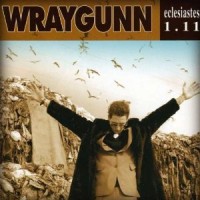 Purchase Wraygunn - Eclesiastes 1.11