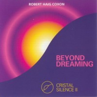 Purchase Robert Haig Coxon - Cristal Silence II. Beyond Dreaming