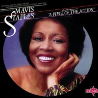 Purchase Mavis Staples - A Piece Of The Action (Vinyl)