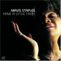 Purchase Mavis Staples - Have A Little Faith