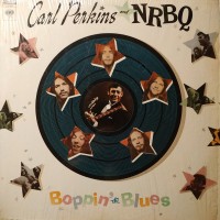 Purchase Nrbq - Boppin' The Blues (With Carl Perkins) (Vinyl)