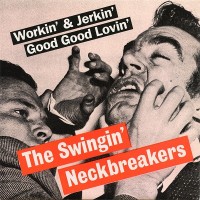 Purchase Swingin' Neckbreakers - 45's