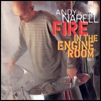 Purchase Andy Narell - Fire In The Engine Room